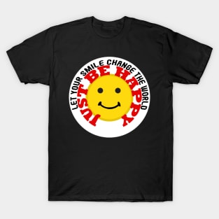 Let Your Smile Change The World T-Shirt